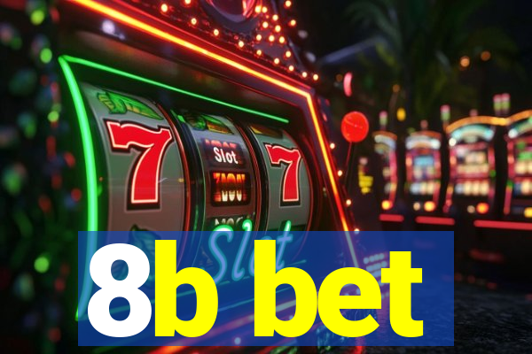 8b bet